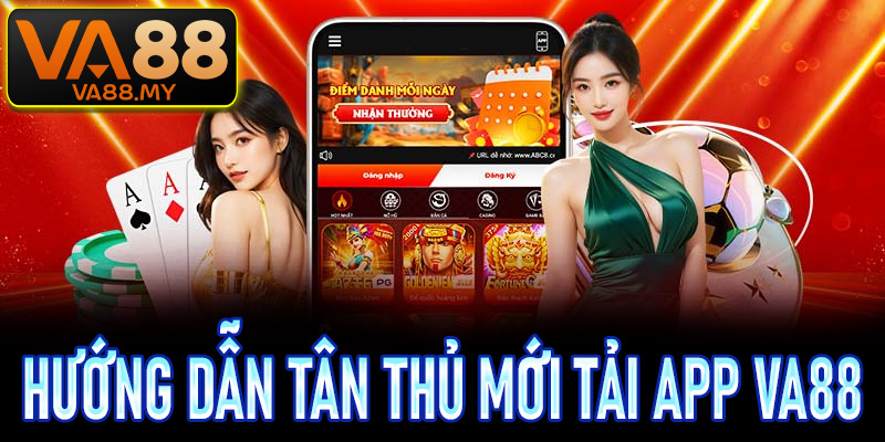 Nâng tầm trải nghiệm cá cược với app va88 và cách tải app va88